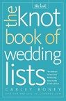 The Knot Book of Wedding Lists - Carley Roney ; Editors of The Knot - 9780307341938