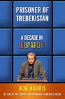Prisoner of Trebekistan - Bob Harris - 9780307351500