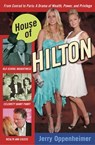 House of Hilton - Jerry Oppenheimer - 9780307351951