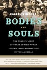 Bodies and Souls - Isabel Vincent - 9780307366153