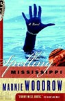 Spelling Mississippi - Marnie Woodrow - 9780307366245