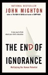 The End of Ignorance - John Mighton - 9780307373441