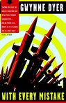 With Every Mistake - Gwynne Dyer - 9780307375834