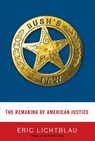 Bush's Law - Eric Lichtblau - 9780307377739