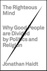 The Righteous Mind - Jonathan Haidt - 9780307377906