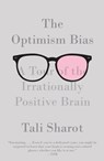 The Optimism Bias - Tali Sharot - 9780307379832