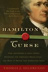 Hamilton's Curse - Thomas J. Dilorenzo - 9780307382856