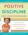 Positive Discipline for Preschoolers - Roslyn Ann Duffy ; Jane Nelsen Ed.D. ; Cheryl Erwin MA - 9780307383143