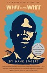 What Is the What - Dave Eggers - 9780307385901