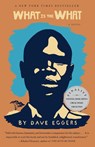 What Is the What - Dave Eggers - 9780307385901