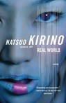 Real World - Natsuo Kirino - 9780307387486