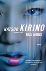 Kirino, N: Real World - Natsuo Kirino - 9780307387486