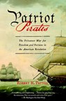 PATRIOT PIRATES - Robert H. Patton - 9780307390554