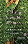Calling Invisible Women - Jeanne Ray - 9780307395061