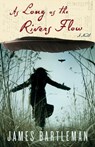 As Long as the Rivers Flow - James Bartleman - 9780307398765