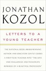 Letters to a Young Teacher - Jonathan Kozol - 9780307405708