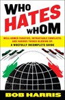Who Hates Whom - Bob Harris - 9780307408488