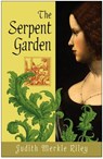 The Serpent Garden - Judith Merkle Riley - 9780307410115