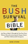The Bush Survival Bible - Gene Stone - 9780307416964