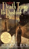 Death Train to Boston - Dianne Day - 9780307417985