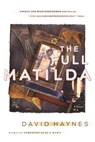 The Full Matilda - David Haynes - 9780307419385