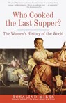 Who Cooked the Last Supper? - Rosalind Miles - 9780307422675