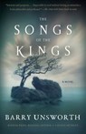 The Songs of the Kings - Barry Unsworth - 9780307424143