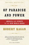 Of Paradise and Power - Robert Kagan - 9780307427090
