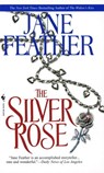 The Silver Rose - Jane Feather - 9780307429032