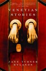 Venetian Stories - Jane Turner Rylands - 9780307429902
