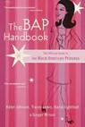 The BAP Handbook - Ginger Wilson ; Kalyn Johnson ; Tracey Lewis ; Karla Lightfoot - 9780307432940