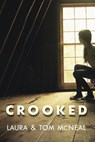 Crooked - Laura McNeal ; Tom McNeal - 9780307433244