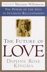 The Future of Love - Daphne Rose Kingma - 9780307434166