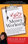 The 60-Minute Money Workout - Ellie Kay - 9780307446046