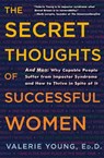 The Secret Thoughts of Successful Women - Valerie Young - 9780307452719