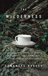 The Wilderness - Samantha Harvey - 9780307454775