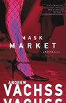 Mask Market - Andrew Vachss - 9780307454812