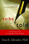 To Be Told - Dan B. Allender - 9780307457219