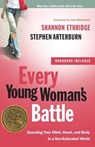 Every Young Woman's Battle (Includes Workbook) - Shannon Ethridge ; Stephen Arterburn - 9780307458001