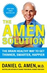The Amen Solution - Daniel G. Amen - 9780307463616