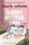 Happy All the Time - Laurie Colwin - 9780307474407