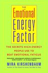 The Emotional Energy Factor - Mira Kirshenbaum - 9780307484253