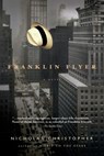Franklin Flyer - Nicholas Christopher - 9780307485090