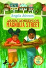 Maniac Monkeys on Magnolia Street & When Mules Flew on Magnolia Street - Angela Johnson - 9780307487940