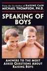 Speaking of Boys - Teresa Barker ; Michael Thompson PhD - 9780307491206