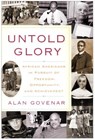 Untold Glory - Alan Govenar - 9780307492418