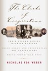 The Clarks of Cooperstown - Nicholas Fox Weber - 9780307494528