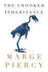 The Crooked Inheritance - Marge Piercy - 9780307494665