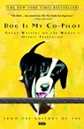Dog Is My Co-Pilot - Bark Editors - 9780307521491