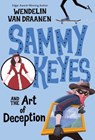 Sammy Keyes and the Art of Deception - Wendelin Van Draanen - 9780307544988